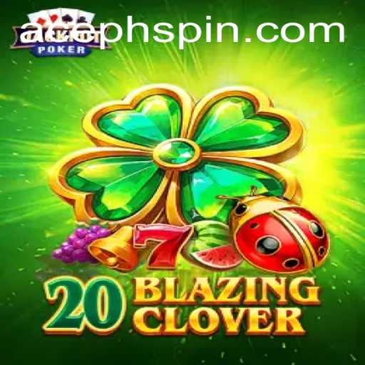 Unveiling the Thrills of 20BlazingClover: A Game Revolutionized by AcePH