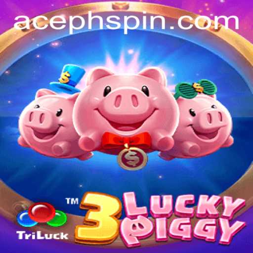 Discover the Excitement of 3LUCKYPIGGY with AcePH