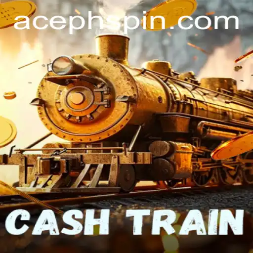 Exploring the Thrilling World of CashTrain: A Deep Dive into AcePH's Latest Gaming Sensation