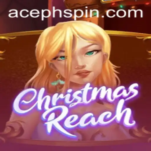 Captivating Adventure in ChristmasReach with a Touch of AcePH