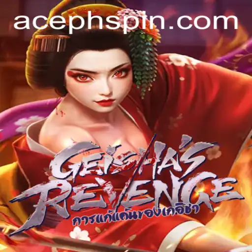 Uncovering the Thrills of GeishasRevenge