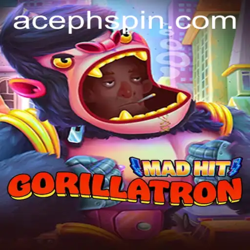 MadHitGorillatron: The Unleashed Excitement of AcePH