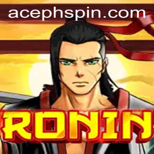 Unveiling the World of Ronin: AcePH Edition