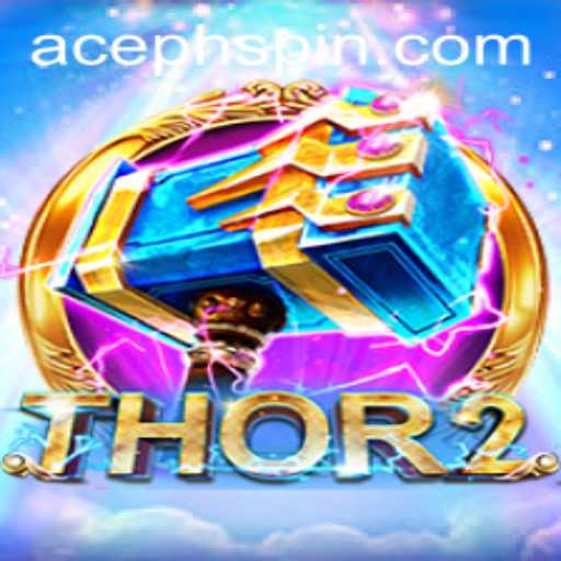 Discover the Thrilling World of Thor2: The AcePH Phenomenon